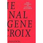 Lucy Norton, Hubert Wellington: The Journal of Eugene Delacroix