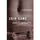 Caroline Kettlewell: Skin Game