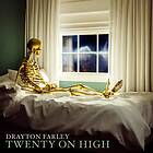 Drayton Farley - Twenty On High Limited Edition LP