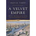 David Todd: A Velvet Empire