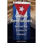 Marc Frank: Cuban Revelations