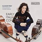 Elinor Frey - Early Italian Cello Concertos CD