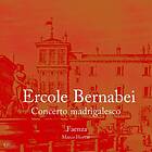 Faenza - Bernabei: Concerto Madrigalesco CD