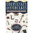 James Davidson: Courtesans and Fishcakes