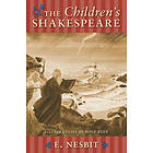 Edith Nesbit: The Children's Shakespeare