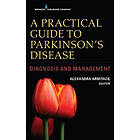 Alexandra Armitage: A Practical Guide to Parkinson's Disease