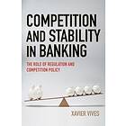 Xavier Vives: Competition and Stability in Banking