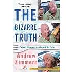 Andrew Zimmern: The Bizarre Truth