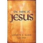 Kenneth Hagin Jr: The Name of Jesus