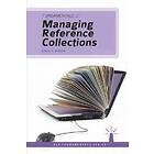 Carol A Singer: Fundamentals of Managing Reference Collections