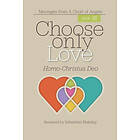 Sebastián Blaksley: Choose Only Love: Homo-Christus Deo