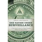 Simon Chesterman: One Nation Under Surveillance