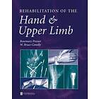 W Bruce Conolly: Rehabilitation of the Hand and Upper Limb