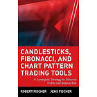 Robert Fischer, Jens Fischer: Candlesticks, Fibonacci and Chart Pattern Trading Tools