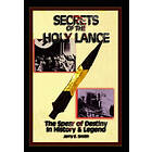 Jerry E Smith: Secrets of the Holy Lance