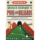 Robert Byrne: Byrne's Advanced Technique in Pool and Billiards