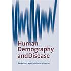 Susan Scott: Human Demography and Disease