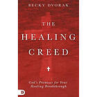 Becky Dvorak: The Healing Creed