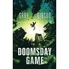 Gary Gibson: Doomsday Game