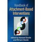 Howard Steele, Miriam Steele: Handbook of Attachment-Based Interventions
