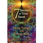 Von Braschler: Seven Secrets of Time Travel
