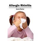 Kevin Parker: Allergic Rhinitis