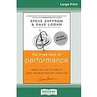 Steve Zaffron, Dave Logan: The Three Laws of Performance