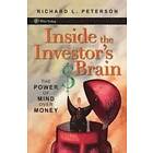 RL Peterson: Inside the Investor's Brain The Power of Mind Over Money