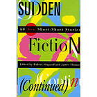 Robert Shapard: Sudden Fiction