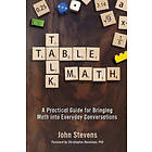 John Stevens: Table Talk Math