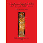 Eltayeb Sayed Abbas: Ritual Scenes on the Two Coffins of PA-dj-imn in Cairo Museum