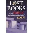 Thomas Nelson: Lost Books of the Bible and Forgotten Eden