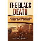 Captivating History: The Black Death