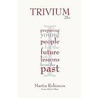 Martin Robinson: Trivium 21c