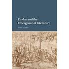 Boris Maslov: Pindar and the Emergence of Literature