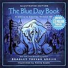 Bradley Trevor Greive: The Blue Day Book Illustrated Edition