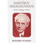 Benjamin Suchoff: Bartok's Mikrokosmos