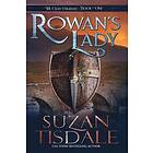 Suzan Tisdale: Rowan's Lady: Book One of the Clan Graham Series