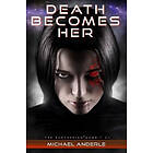 Michael Anderle: Death Becomes Her