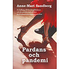 Anne-Mari Sandberg: Pardans och pandemi