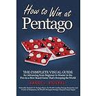 Barry J Stiefel: How to Win at Pentago: The Complete Visual Guide for Advancing from Beginner Master in the Five-in-a-Row Board Game That's 