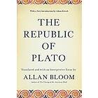 Allan Bloom, Adam Kirsch: The Republic of Plato
