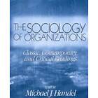 Michael J Handel: The Sociology of Organizations