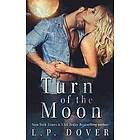 L P Dover: Turn of the Moon