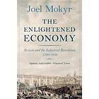 Joel Mokyr: The Enlightened Economy