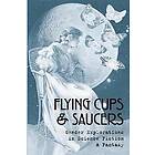 Debbie Notkin, The Secret Feminist Cabal: Flying Cups &; Saucers: Gender Explorations in Science Fiction Fantasy