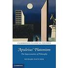 Richard Fletcher: Apuleius' Platonism