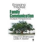 Dawn O Braithwaite: Engaging Theories in Family Communication