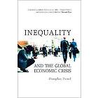 Douglas Dowd: Inequality and the Global Economic Crisis
