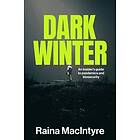 Raina MacIntyre: Dark Winter